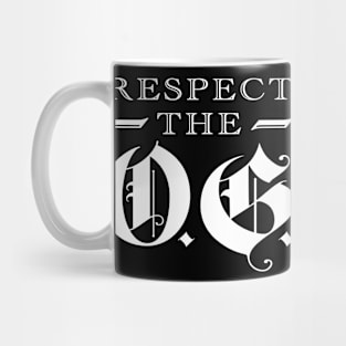 Respect The OG Original Gangsta Calligraphy Mug